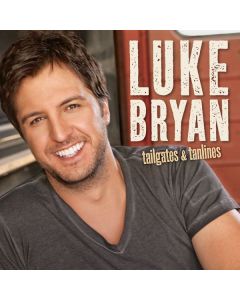 Luke Bryan - Tailgates & Tanlines CD