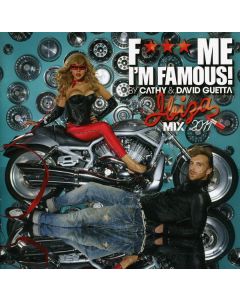 David Guetta - F... Me I'm Famous: Ibiza Mix 2011 CD