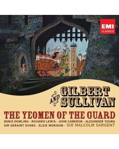 Arthur Sullivan (1842-1900) - The Yeomen of the Guard CD