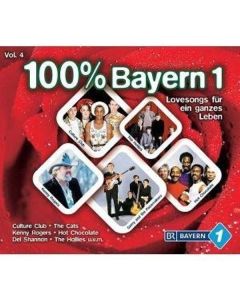 100 % Bayern 1: Lovesongs für ein ganzes Leben CD