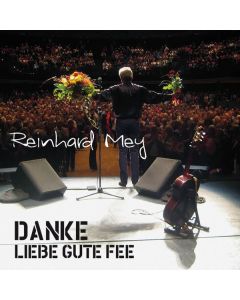 Reinhard Mey - Danke liebe gute Fee: Live 2008 CD