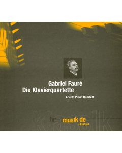 Gabriel Fauré (1845-1924) • Die Klavierquartette CD