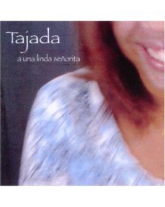 Tajada • A una linda senorita CD