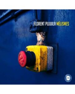 Florent Pujuila • Mélismes CD