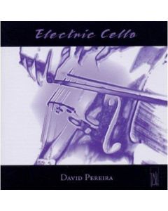 David Pereira • Electric Cello CD