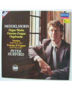 Peter Hurford: Felix Mendelssohn-Bartholdy (1809-1847) • Organ Works LP