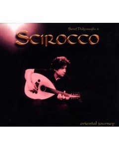 Scirocco • Oriental Journey CD