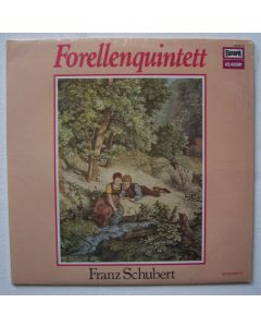 Franz Schubert (1797-1828) • Forellenquintett LP