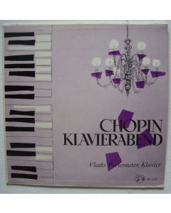 Frédéric Chopin (1810-1849) • Klavierabend LP • Vlado Perlemuter