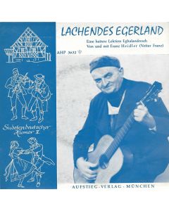 Lachendes Egerland 7"