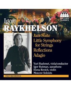 Igor Raykhelson • Jazz Suite and other Works CD