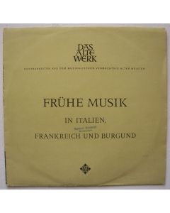 Frühe Musik in Italien, Frankreich und Burgund LP