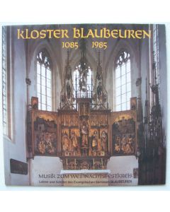 Kloster Blaubeuren 1085-1985 • Musik zum Weihnachtssfestkreis LP