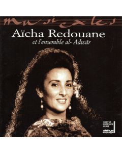 Aicha Redouane et l'ensemble al-Adwâr CD