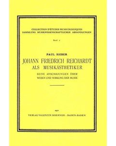 Paul Sieber • Johann Friedrich Reichardt als Musikästhetiker