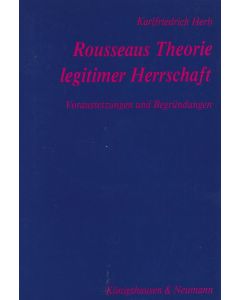 Karlfriedrich Herb • Rousseaus Theorie legitimer Herrschaft