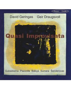 David Geringas, Geir Draugsvoll • Quasi improvisata CD