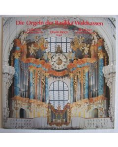 Die Orgeln der Basilika Waldsassen LP
