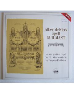 Albert de Klerk spielt Alexandre Guilmant (1837-1911) LP