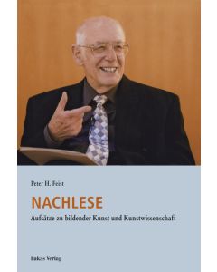 Peter H. Feist: Nachlese