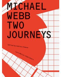 Michael Webb: Two Journeys