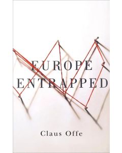 Claus Offe: Europe Entrapped