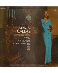 Maria Callas • Ihre bisher unveröffentlichten Aufnahmen LP