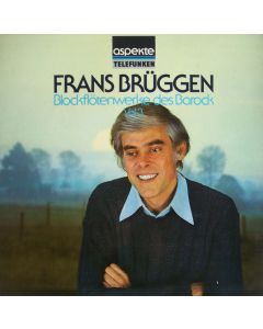 Frans Brüggen • Blockflötenwerke des Barock Vol. 3 LP