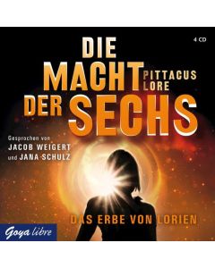 Pittacus Lore: Die Macht der Sechs - Das Erbe von Lorien 4 CDs