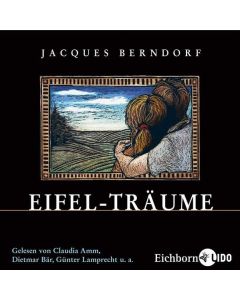 Jacques Berndorf: Eifel-Träume 3 CDs