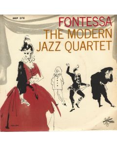 The Modern Jazz Quartet • Fontessa 7"