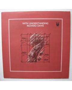 Richard Davis • With Understanding LP