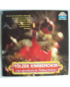 Tölzer Knabenchor singt alpenländische Weihnachtslieder LP