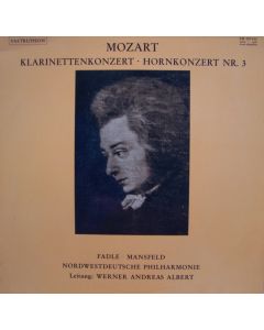 Wolfgang Amadeus Mozart (1756-1791) • Klarinettenkonzert - Hornkonzert Nr. 3 LP