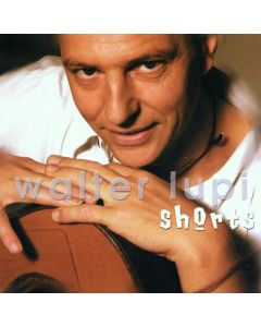Walter Lupi • Shorts CD