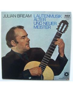 Julian Bream • Lautenmusik Alter und Neuer Meister LP