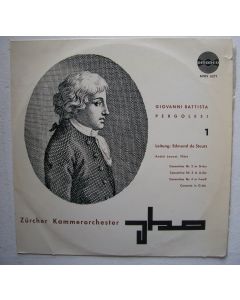 Giovanni Battista Pergolesi (1710-1736) • Concertini und Concerti Vol. 1 LP