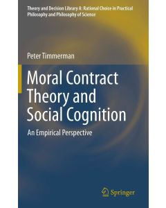 Peter Timmerman • Moral Contract Theory and Social Cognition