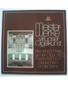Meisterwerke virtuoser Orgelkunst LP