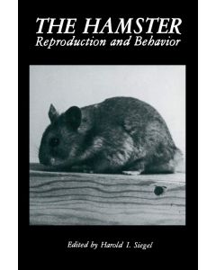 The Hamster • Reproduction and Behavior