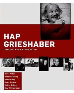 HAP Grieshaber und die Neue Figuration