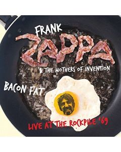 Frank Zappa (1940-1993) - Bacon Fat: Live At The Rockpile '69 (remastered) CD