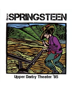 Bruce Springsteen - Upper Darby Theater '95 CD