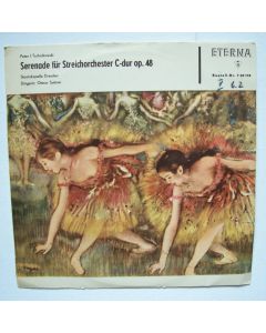 Peter Tchaikovsky (1840-1893) • Serenade für Streichorchester C-Dur op. 48 10"