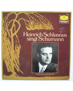 Heinrich Schlusnus singt Robert Schumann (1810-1856) LP
