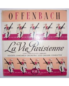 Jacques Offenbach (1819-1880) • La Vie Parisienne LP
