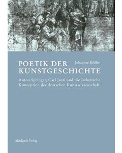 Johannes Rößler • Poetik der Kunstgeschichte