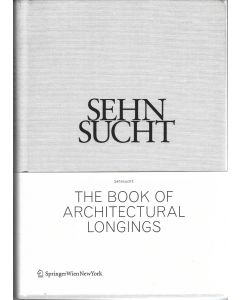 Sehnsucht • The Book of Architectural Longings