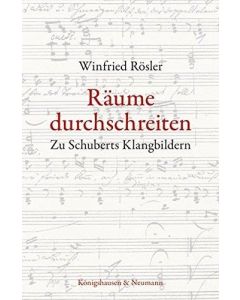 Winfried Rösler • Räume durchschreiten