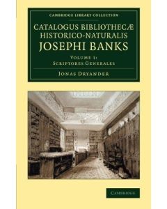 Jonas Dryander • Josephi Banks Volume 1: Scriptores Generales